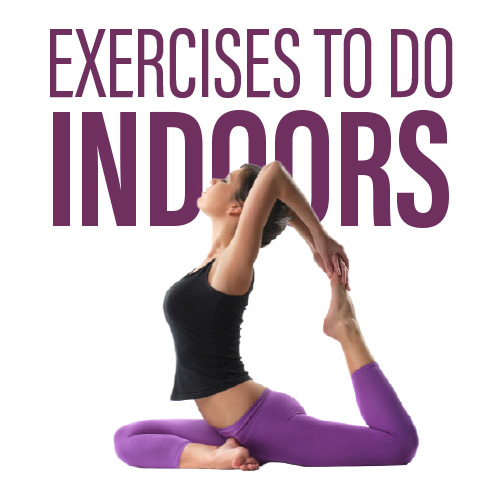 Exercises to do indoors